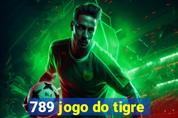 789 jogo do tigre